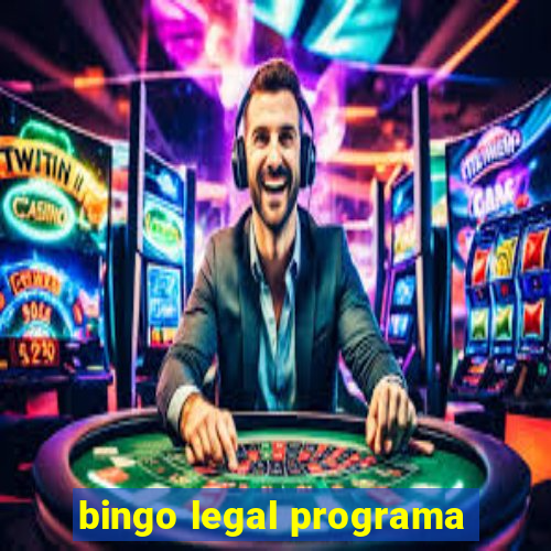 bingo legal programa